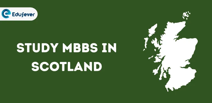 Study MBBS in Scotland