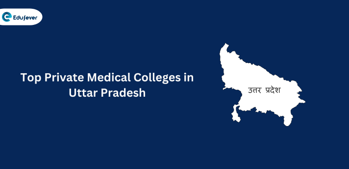 Top Private Medical Colleges in UP