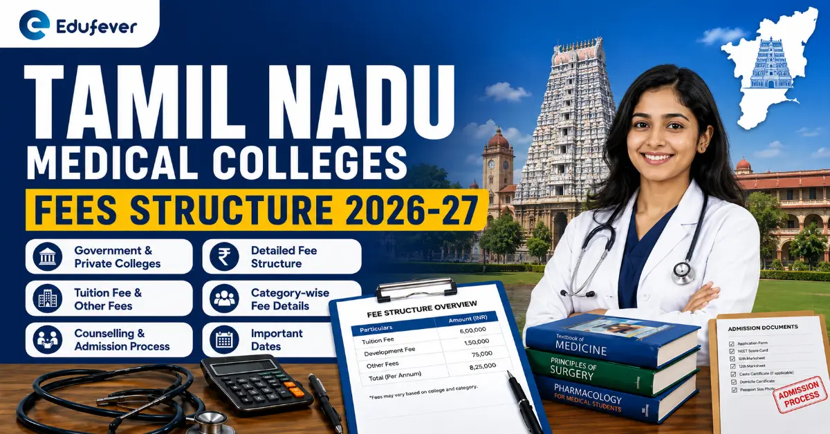 Tamil Nadu Medical College Fee Structure 2026-27