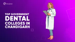 Top Government Dental Colleges in Chandigarh