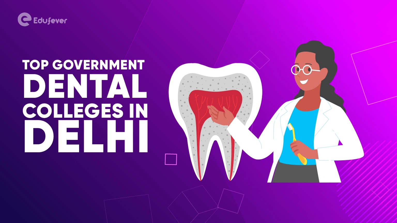 Top Government Dental Colleges in Delhi