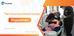 Top Government Dental Colleges in Rajasthan