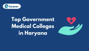 Top Government Medical Colleges in Haryana