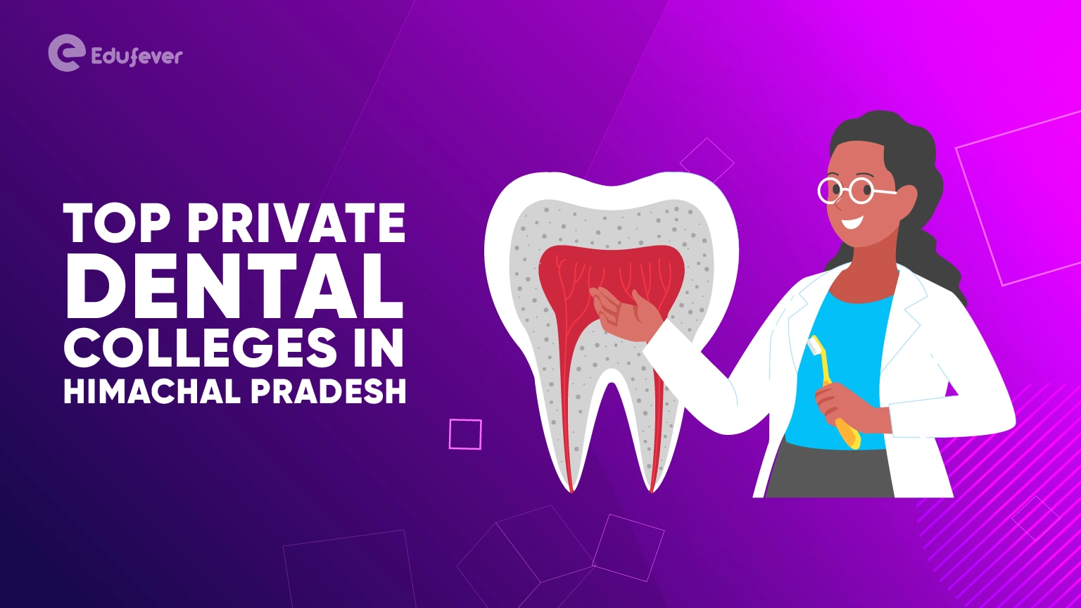 Top Private Dental Colleges in Himachal Pradesh