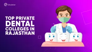 Top Private Dental Colleges in Rajasthan