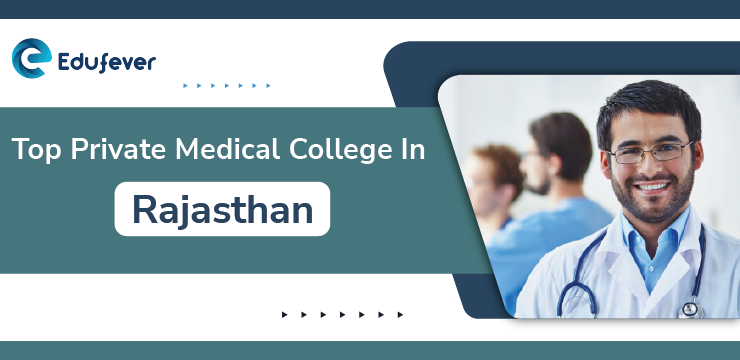 Top Private Medical Colleges in Rajasthan