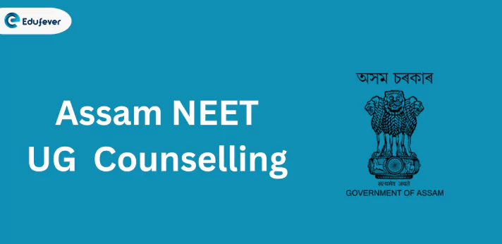 Assam NEET UG Counselling