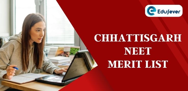 Chhattisgarh NEET Merit List