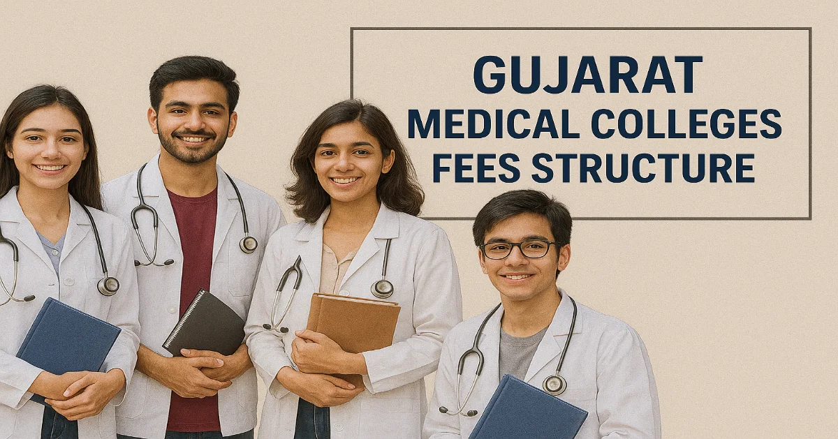 Gujarat Medical Colleges Fees Structure