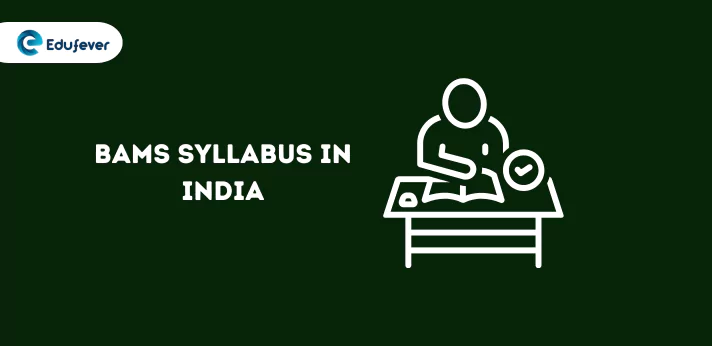 BAMS Syllabus in India