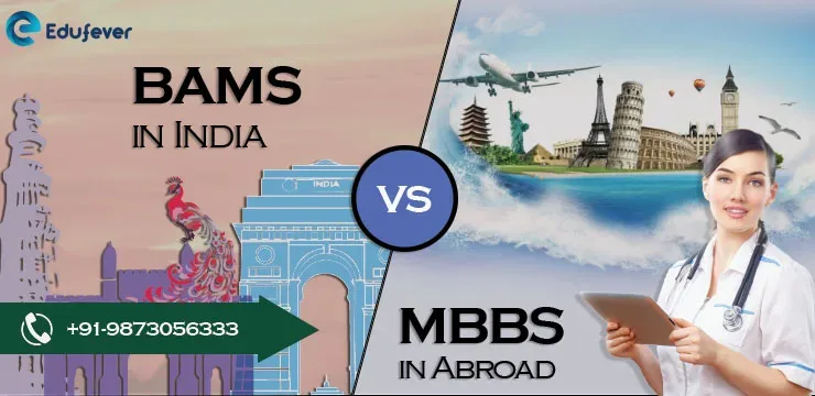 MBBS Abroad Vs BAMS in India
