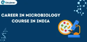 Career in Microbiology Course in India
