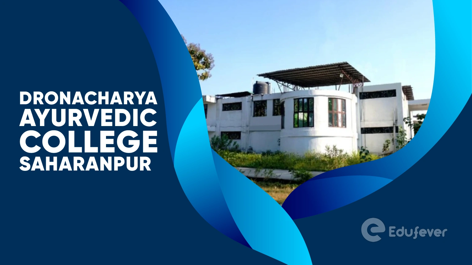 Dronacharya Ayurvedic College Saharanpur