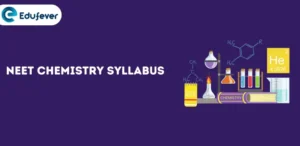 NEET Chemistry Syllabus 2024