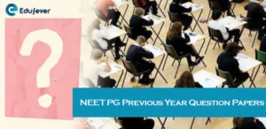 NEET PG Previous Year Papers