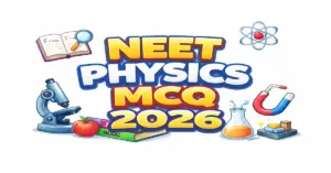 NEET Physics MCQ 2026