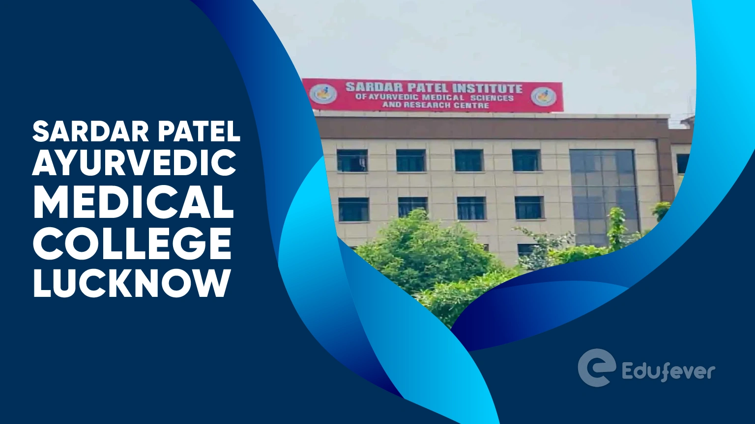 Sardar Patel Ayurvedic Medical College Lucknow