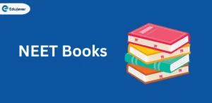 Best Books for NEET Preparation 2024