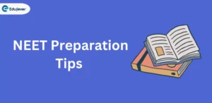 NEET Preparation Tips 2024