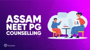 Assam NEET PG Counselling