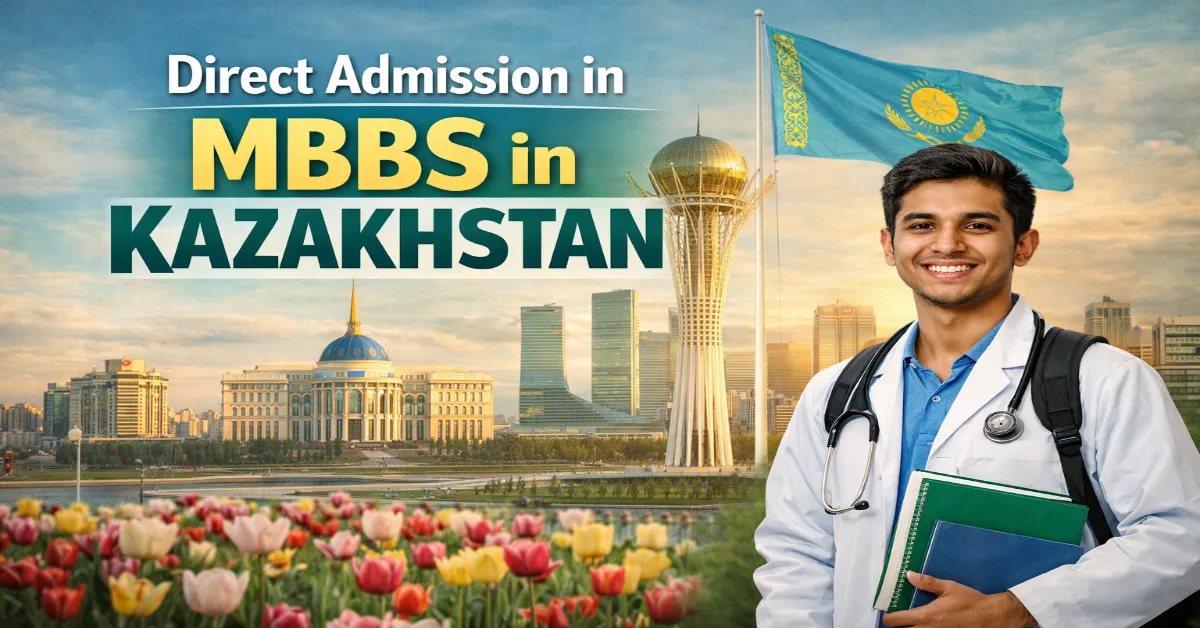 Direct Admission in MBBS in Kazakhstan