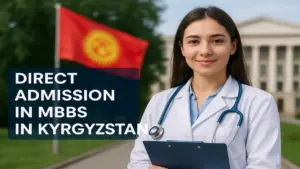 Direct Admission in MBBS in Kyrgyzstan