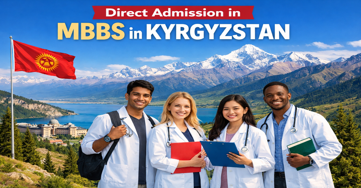 Direct Admission in MBBS in Kyrgyzstan