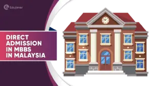 Direct Admission in MBBS in Malaysia