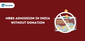 MBBS Admission in India without Donation