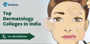 Top Dermatology Colleges in India