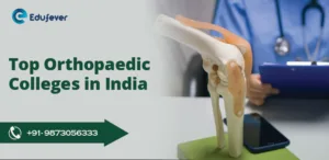 Top Orthopaedic Colleges in India
