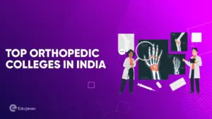 Top Orthopedic Colleges in India