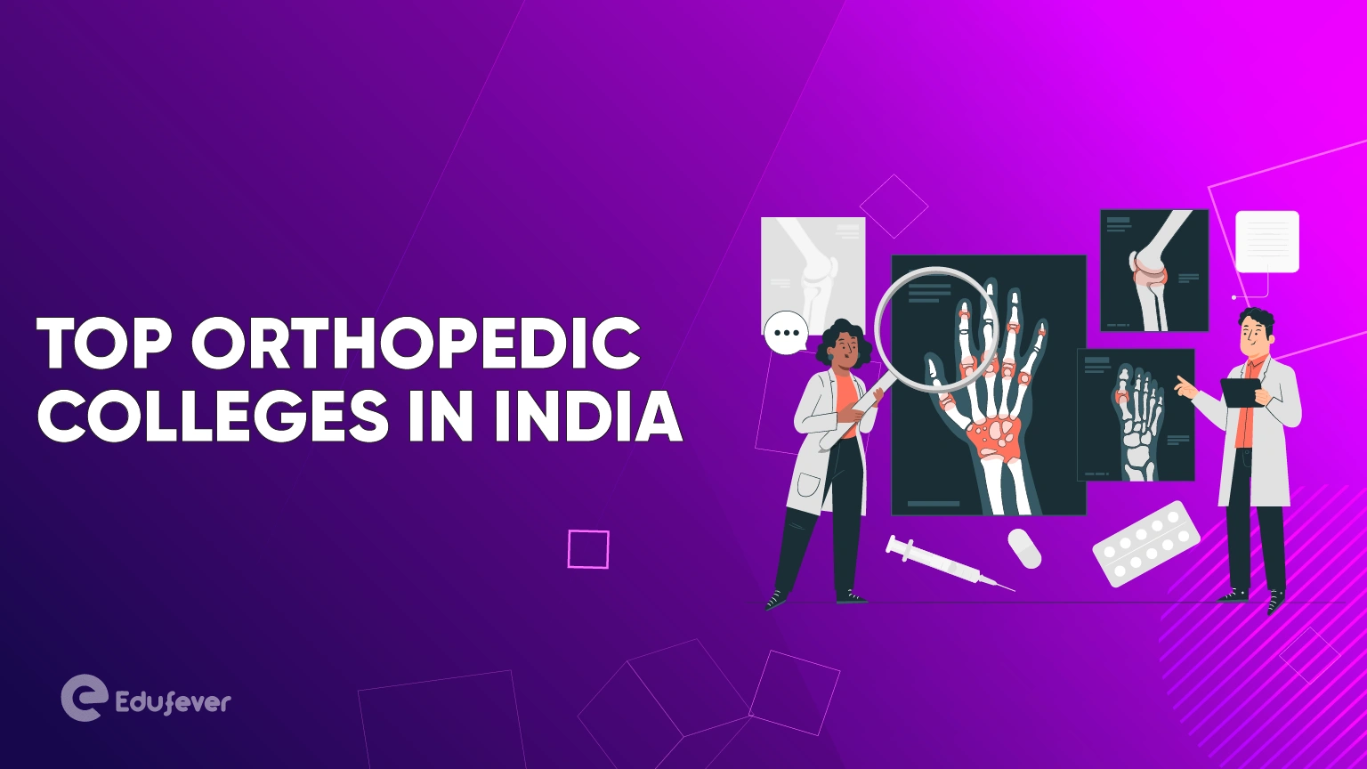 Top Orthopedic Colleges in India