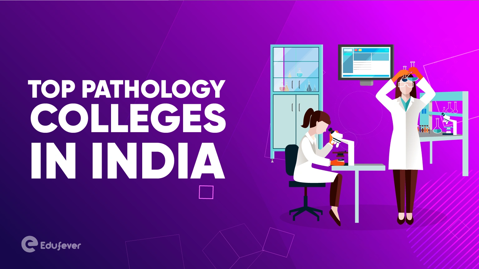 Top Pathology Colleges in India