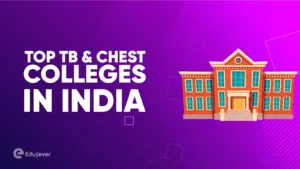 Top TB & Chest Colleges in India