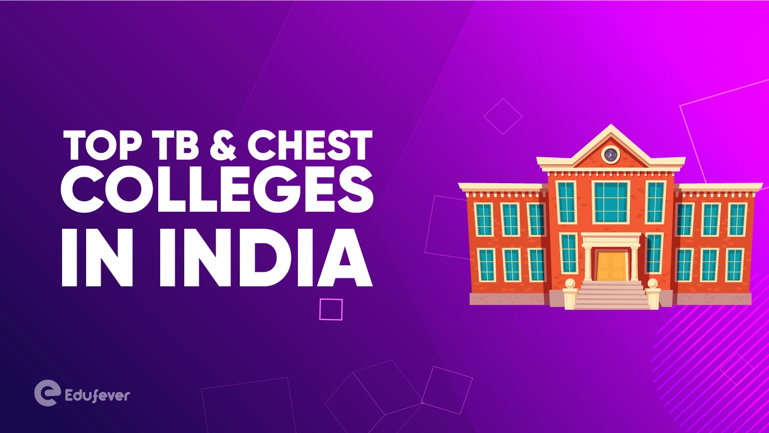 Top TB & Chest Colleges in India