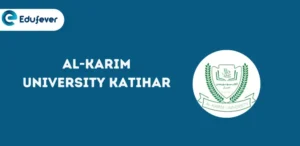 Al-Karim University Katihar
