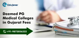 Deemed PG Medical Colleges in Gujarat Fees