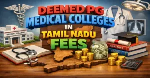 Deemed PG Medical Colleges in Tamil Nadu Fees