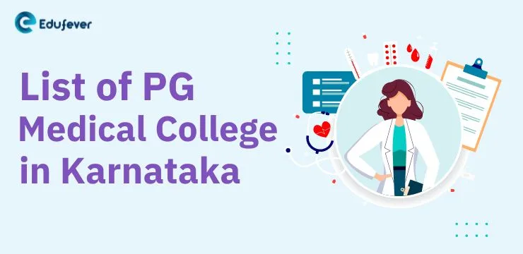 List of PG Medical College in Karnataka