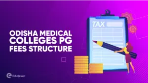 Odisha Medical Colleges PG Fee Structure