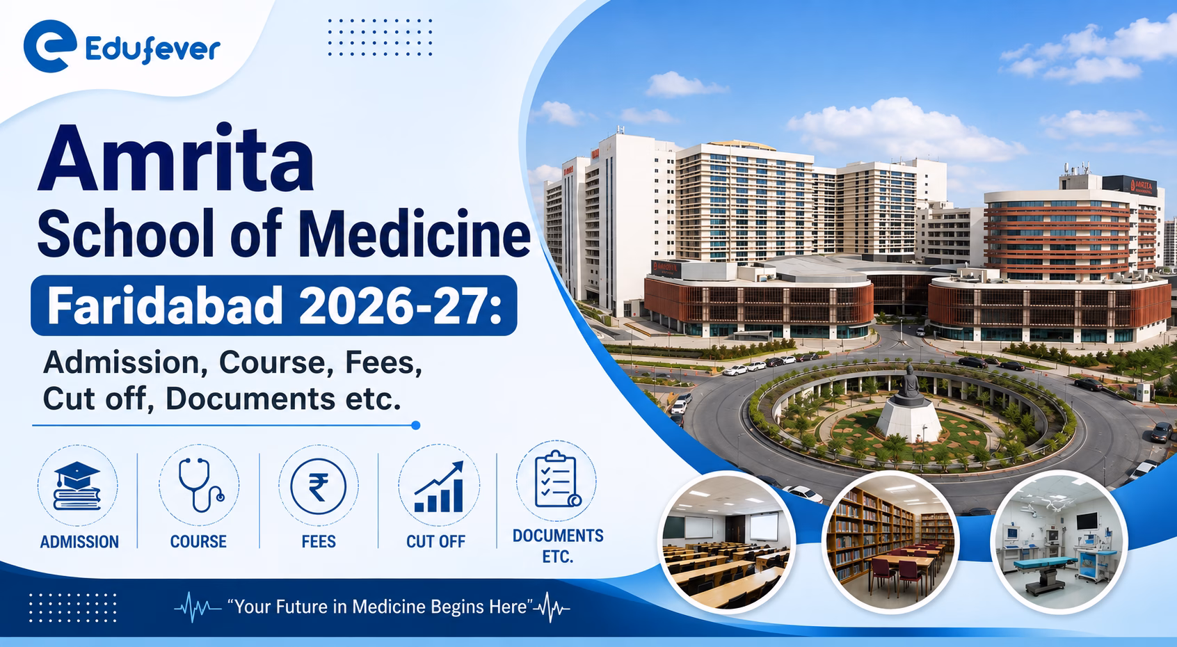 Amrita School of Medicine Faridabad 2026-27 Admission, Course, Fees, Cut off, Documents etc.