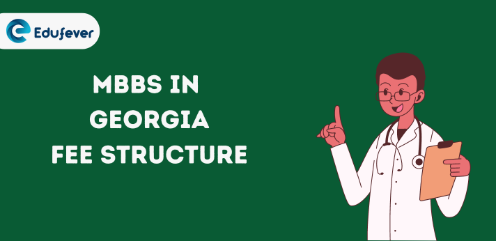 MBBS in Georgia Fee Structure