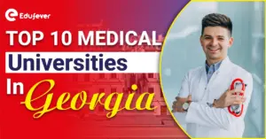 Top 10 Medical Universities in Georgia 2025