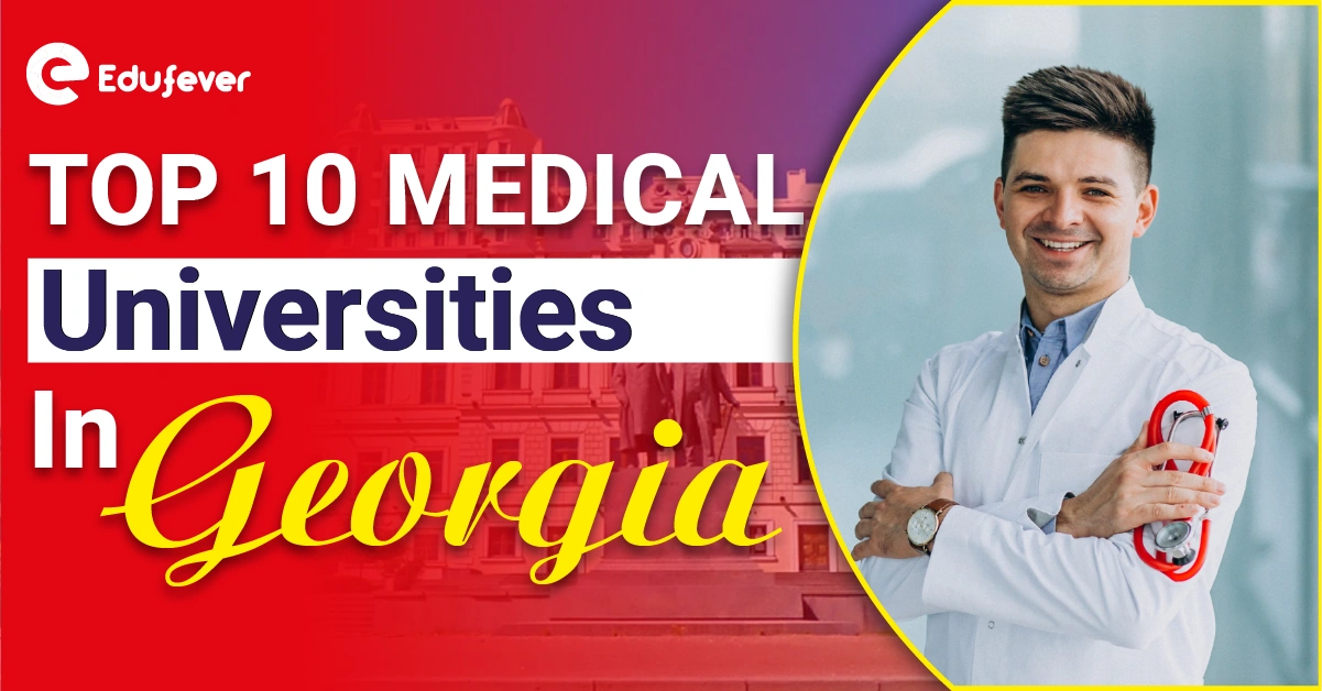 Top 10 Medical Universities in Georgia 2025