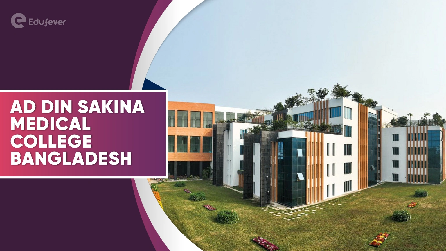 Ad din Sakina Medical College Bangladesh
