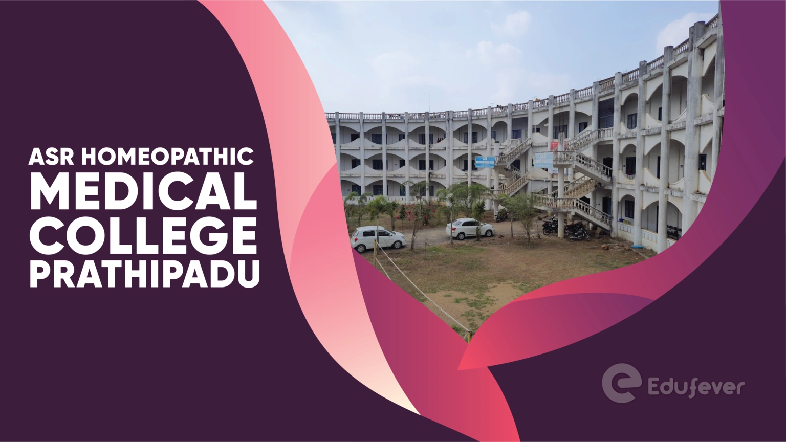 ASR Homeopathic Medical College Prathipadu