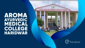 Aroma Ayurvedic Medical College Haridwar