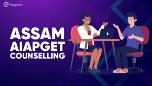 Assam AIAPGET Counselling