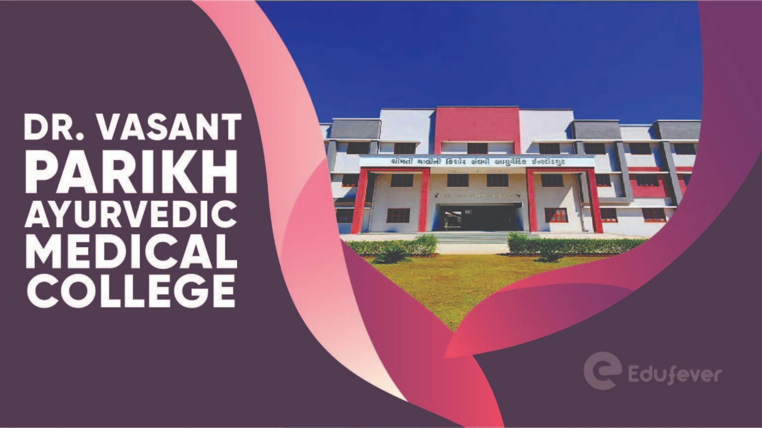 Dr. Vasant Parikh Ayurvedic Medical College